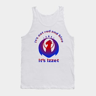 It's not red and blue It's Izzet Tank Top